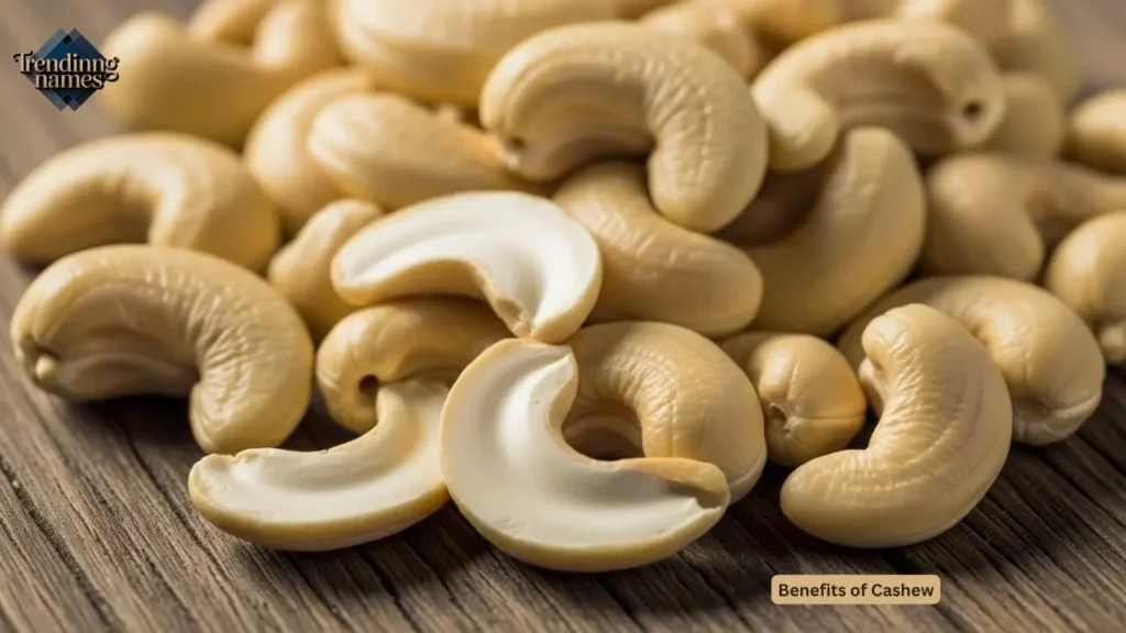 Benefits of Cashew