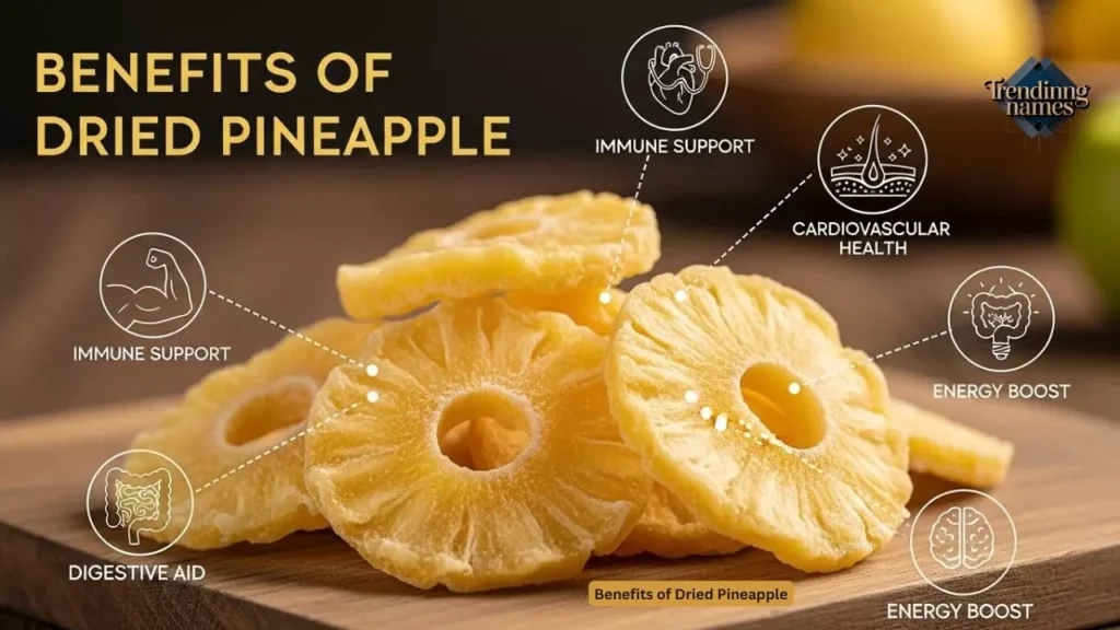 Benefits of Dried Pineapple